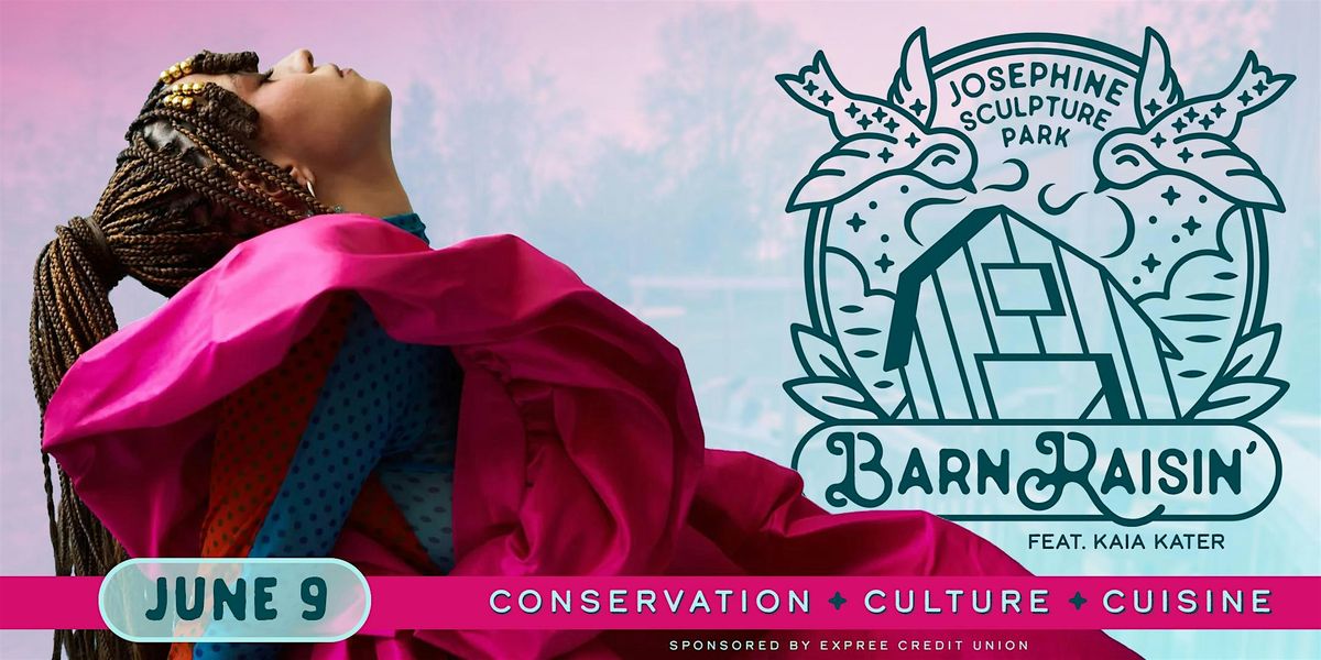 Barn Raisin' - Conservation, Culture & Cuisine
