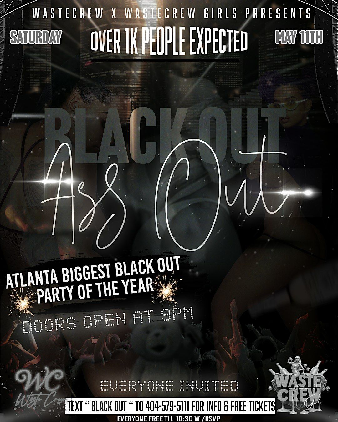 BLACK OUT ASS OUT