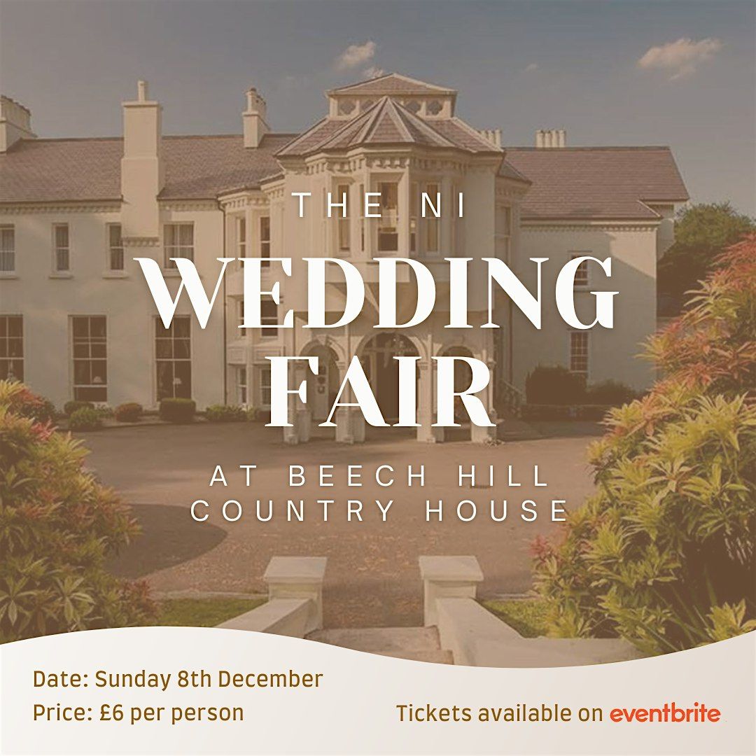 The NI Wedding Fair at Beech Hill Country House