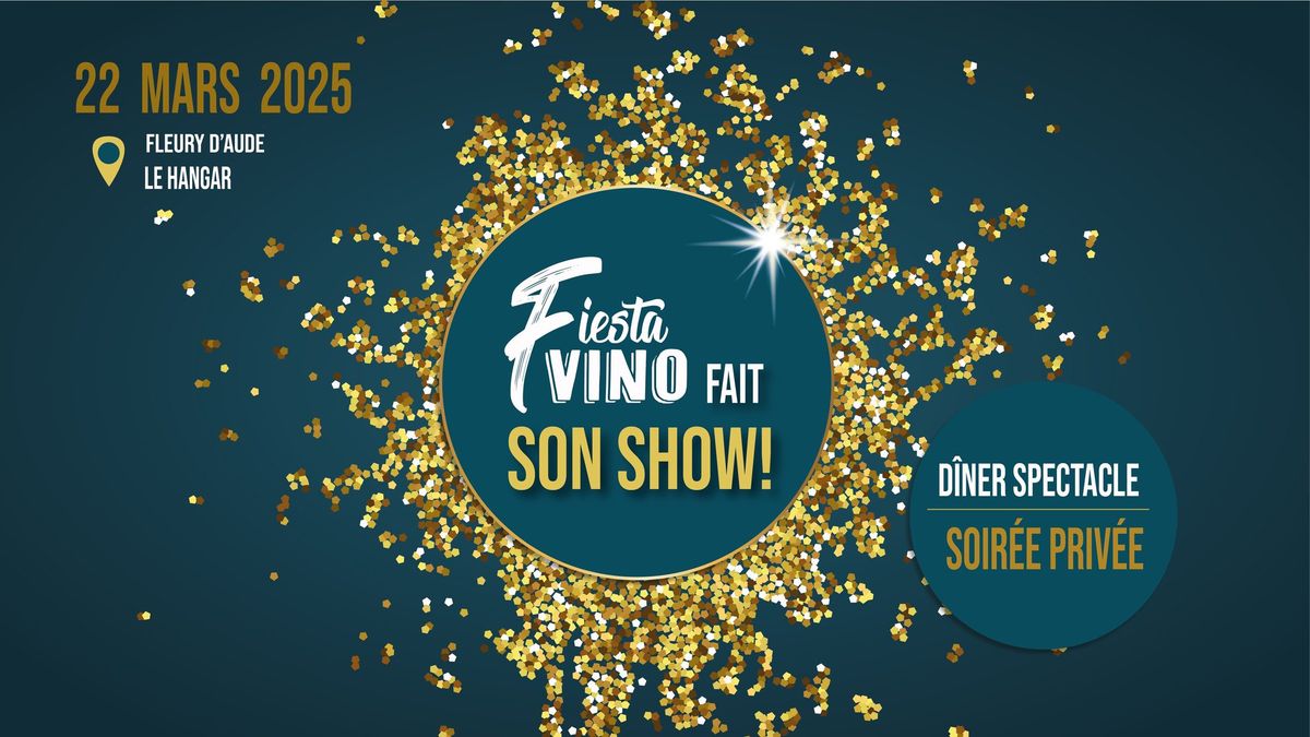 Fiesta Vino fait son show !