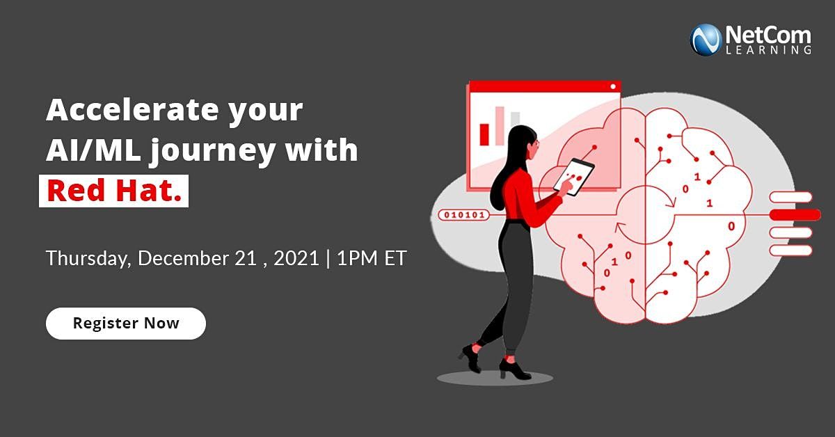 Free Webinar- Accelerate your AI\/ML journey with Red Hat.