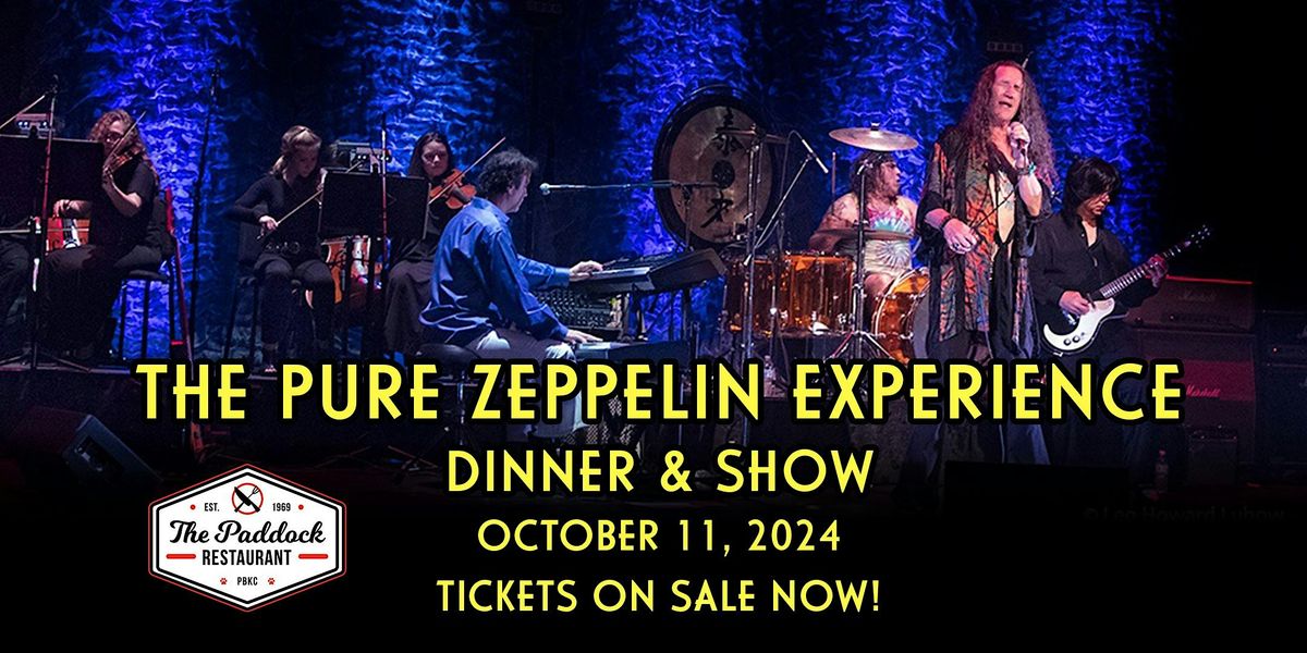 PBKC presents "The Pure Zeppelin Experience" Dinner & Show
