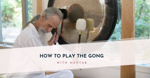 How to Play the Gong