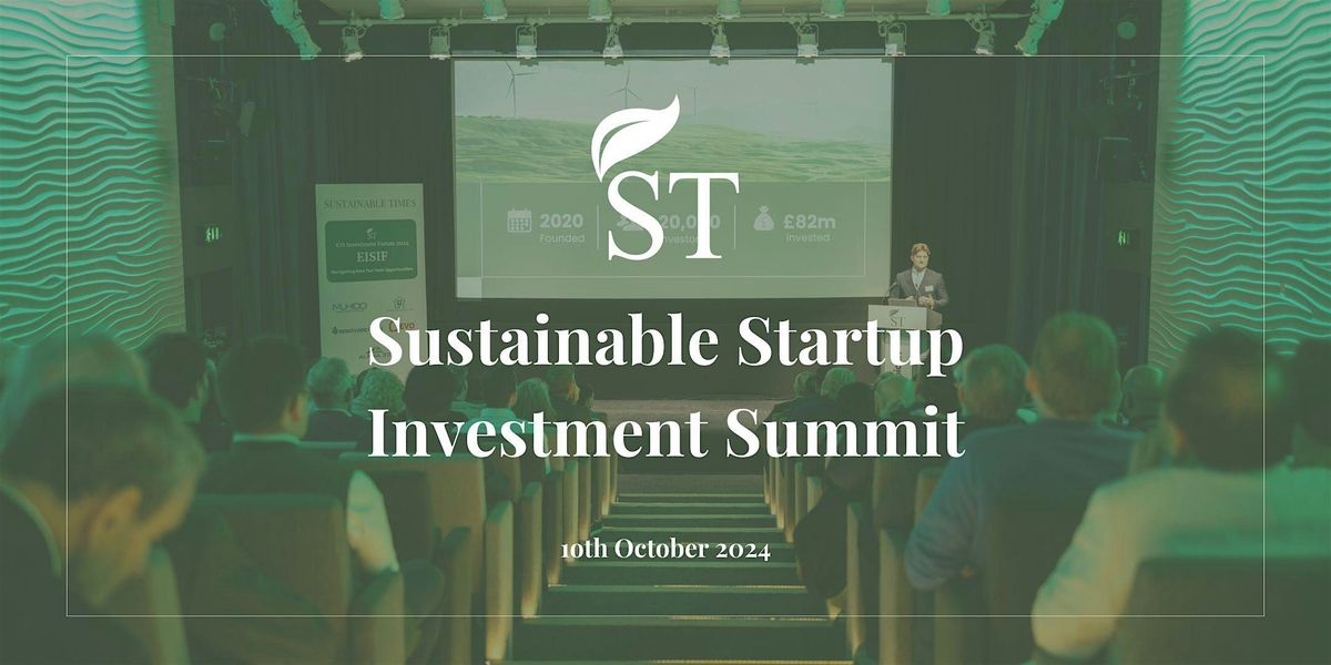Sustainable Startup Investment Summit