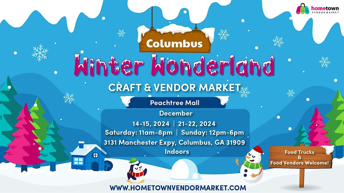 Columbus Winter Wonderland Craft and Vendor Market