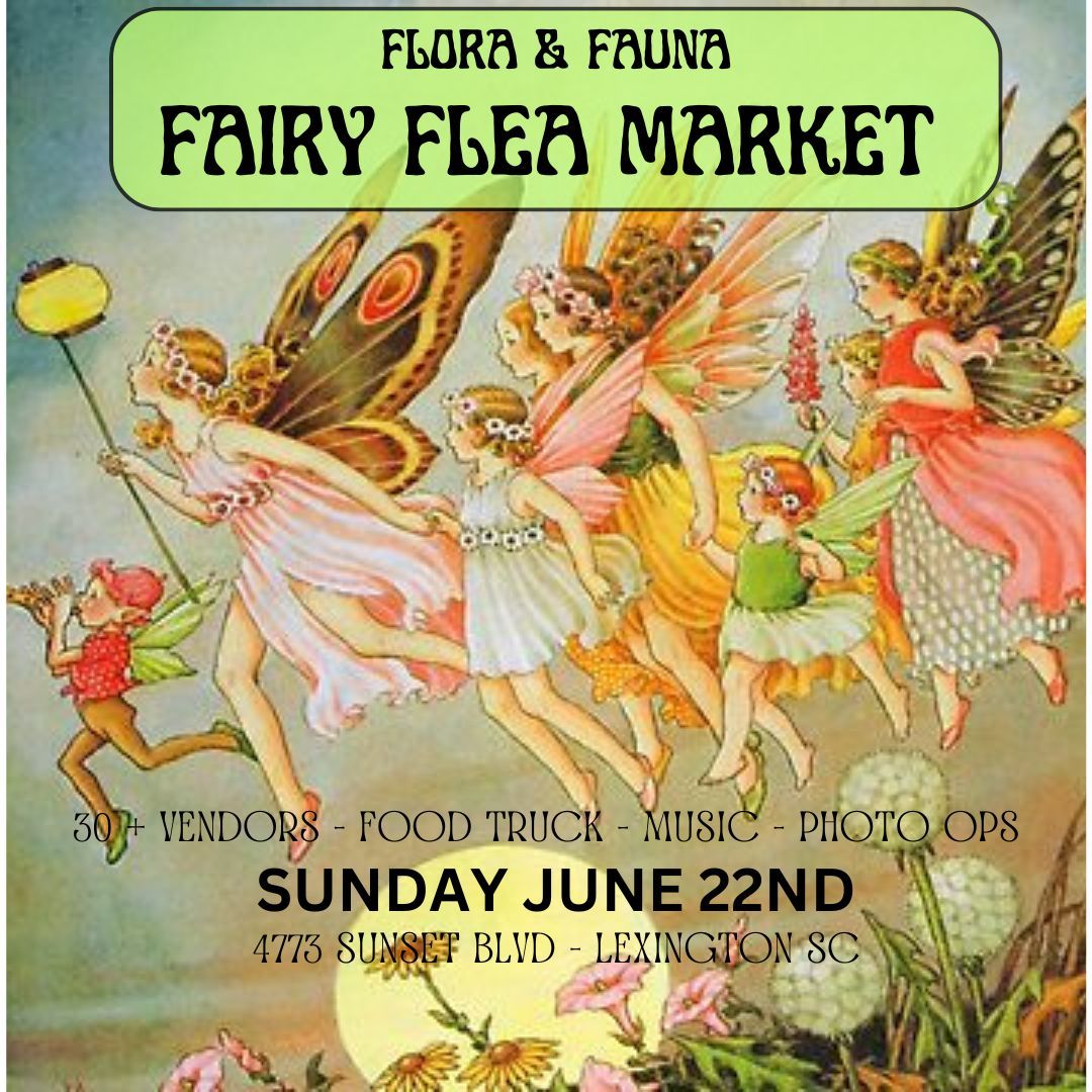 3rd ANNUAL FLORA & FAUNA FAIRY FLEA MARKET