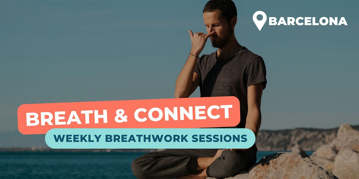 Breathe&Connect:Weekly Breathwork Journey at Palma Coliving&Club (BCN)