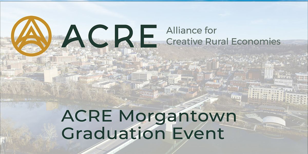 ACRE Morgantown Graduation Event