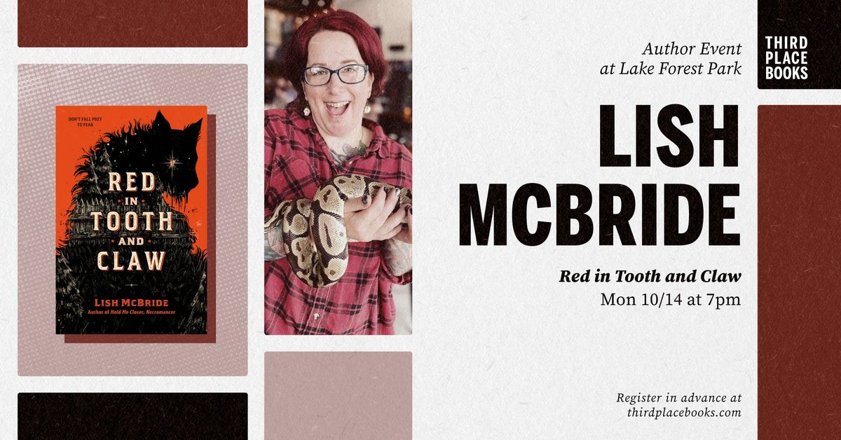 Lish McBride presents 'Red in Tooth and Claw'