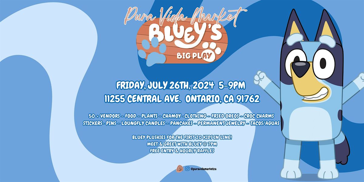 Pura Vida Market- Bluey's Big Play