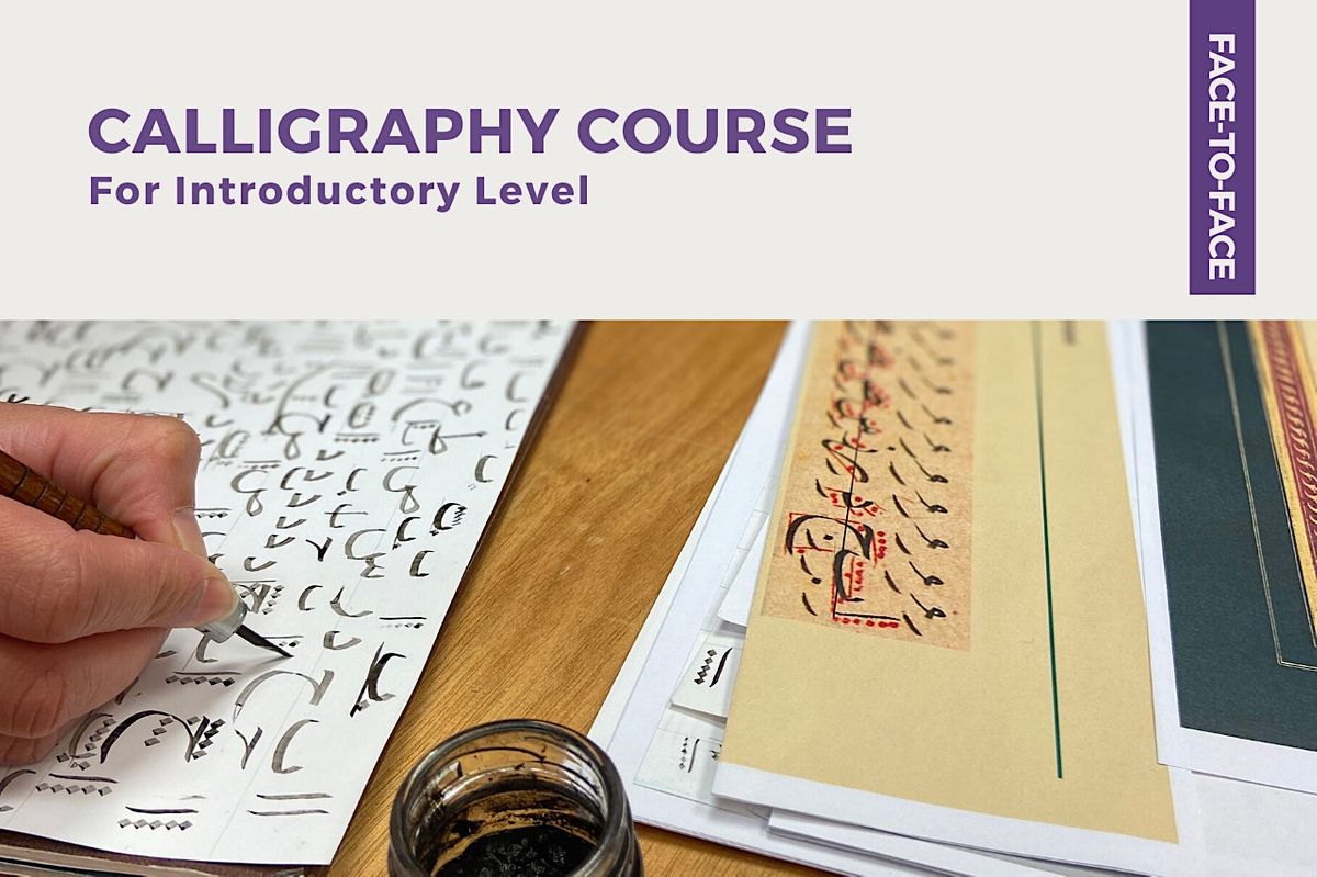 The Introductory Calligraphy Course to Nesih \/Naskh