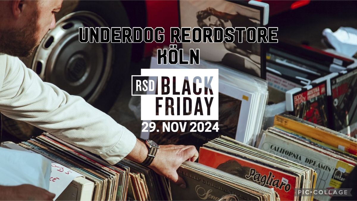 RSD BLACK FRIDAY || Underdog Recordstore - K\u00f6ln