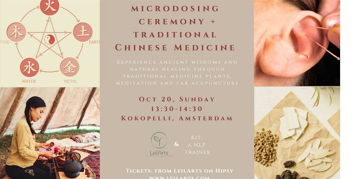 Microdosing Tea Ceremony with Traditional Chinese Medicine\/Acupuncture