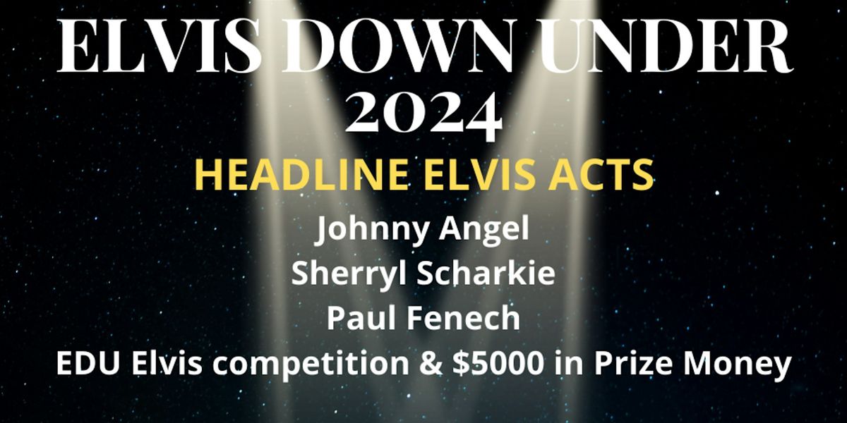 Elvis Down Under - 2024