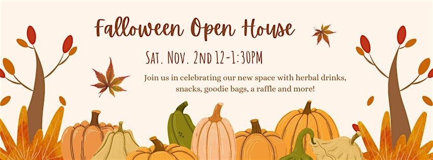 Falloween Open House!