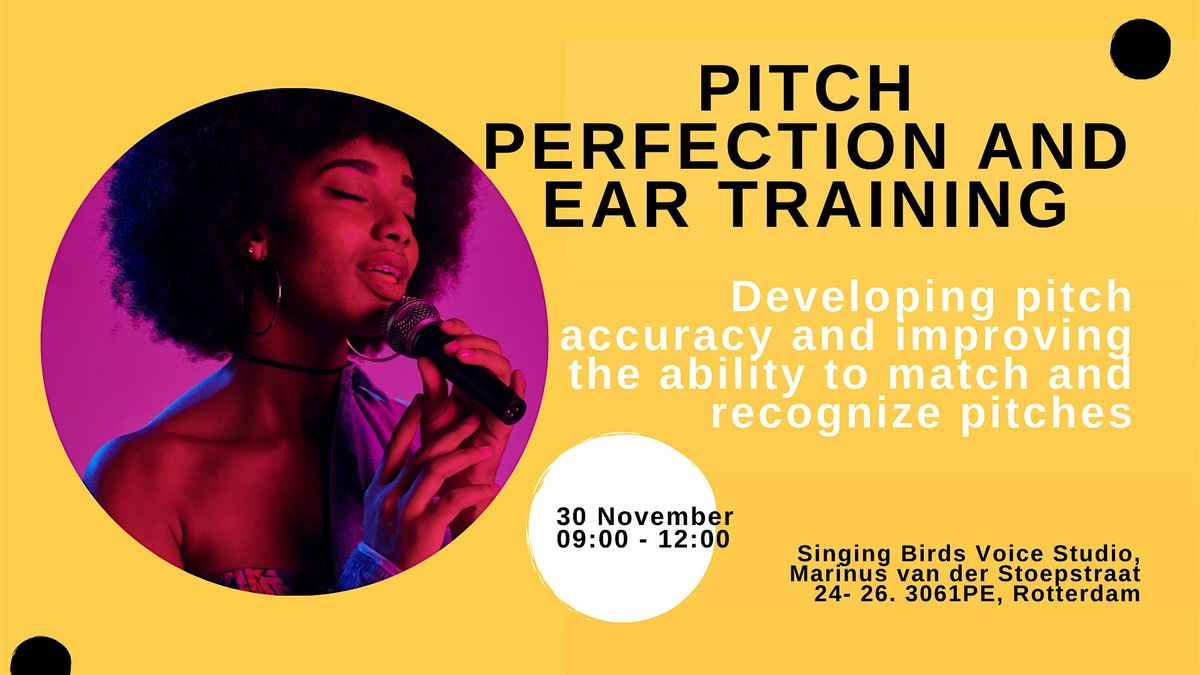 Pitch Perfection and Ear Training