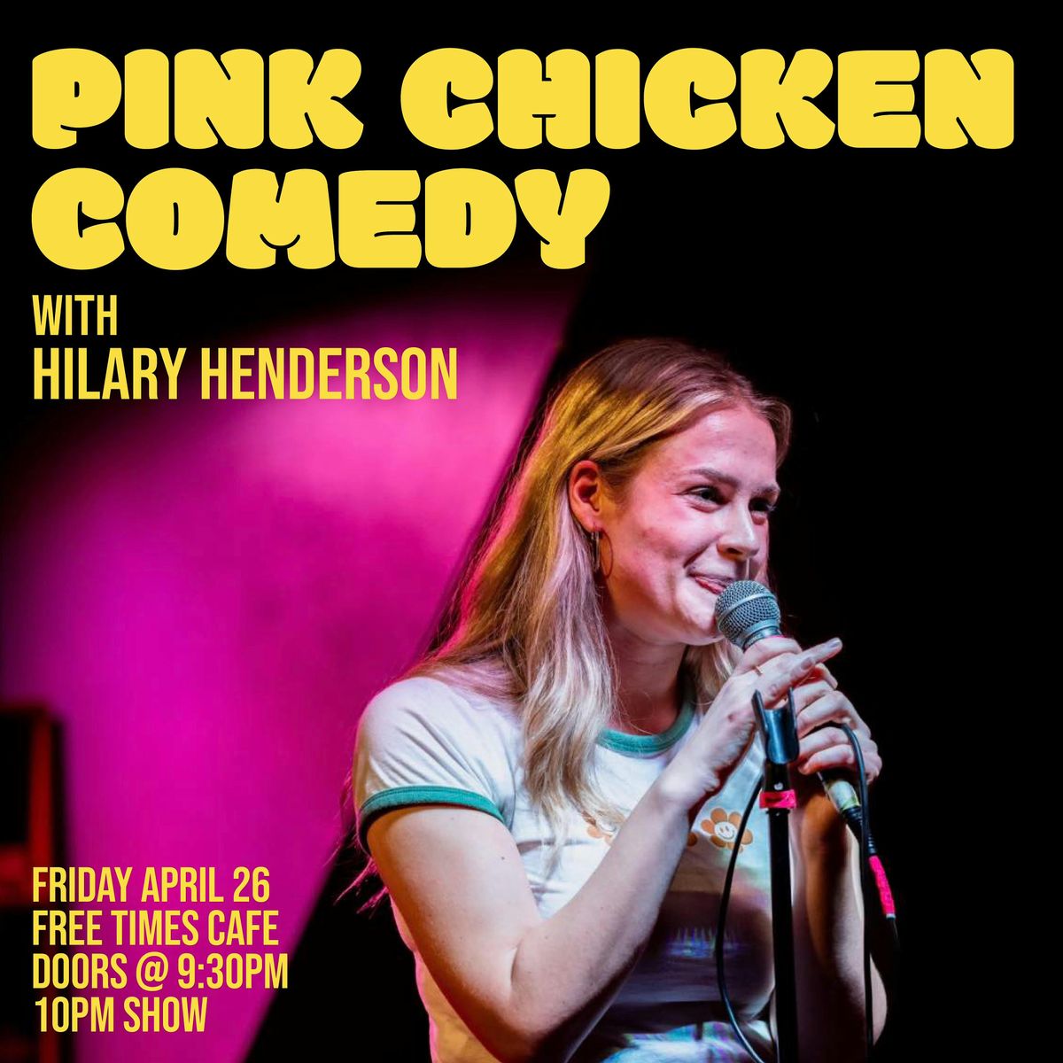 Pink Chicken Comedy Show