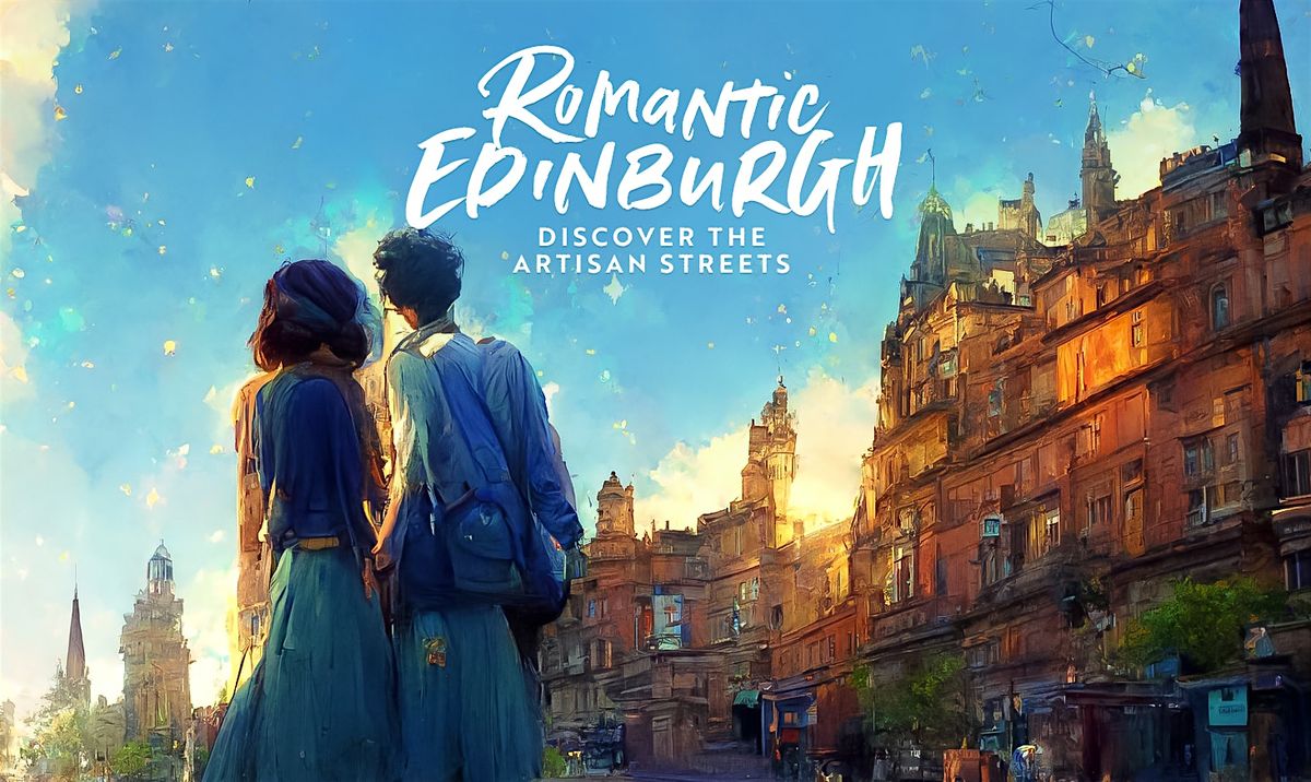 Romantic Edinburgh: Outdoor Escape Game for Couples