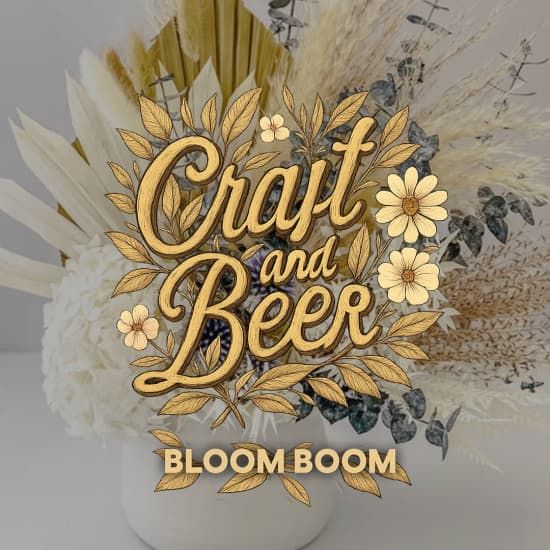 Craft and Beer: Bloom & Boom: crea tu centro de flores secas preservadas con cerveza libre en Malasa\u00f1a