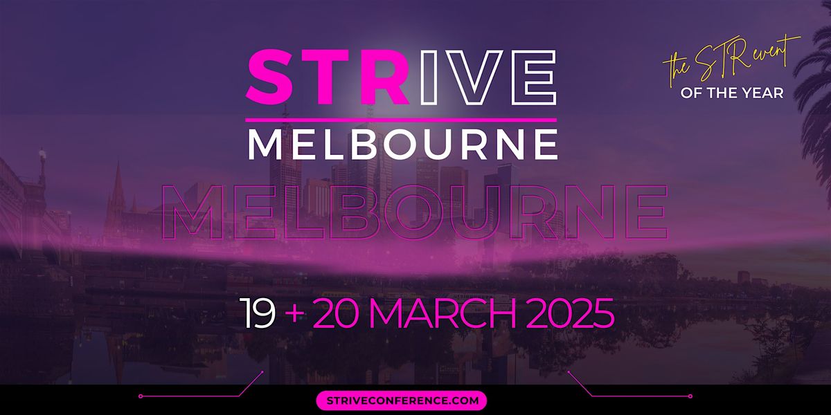 STRive To Thrive  - Melbourne - 19+20 MARCH 2025