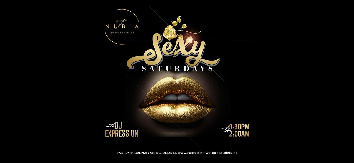 Sexy Saturdays - Dinner Concert and After Party!