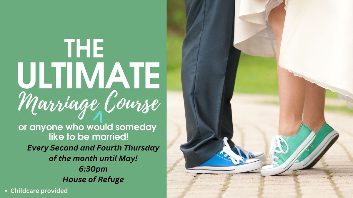 The Ultimate Marriage Course