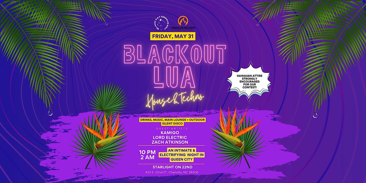 Blackout Lua | An Intimate & Electrifying Night in Queen City