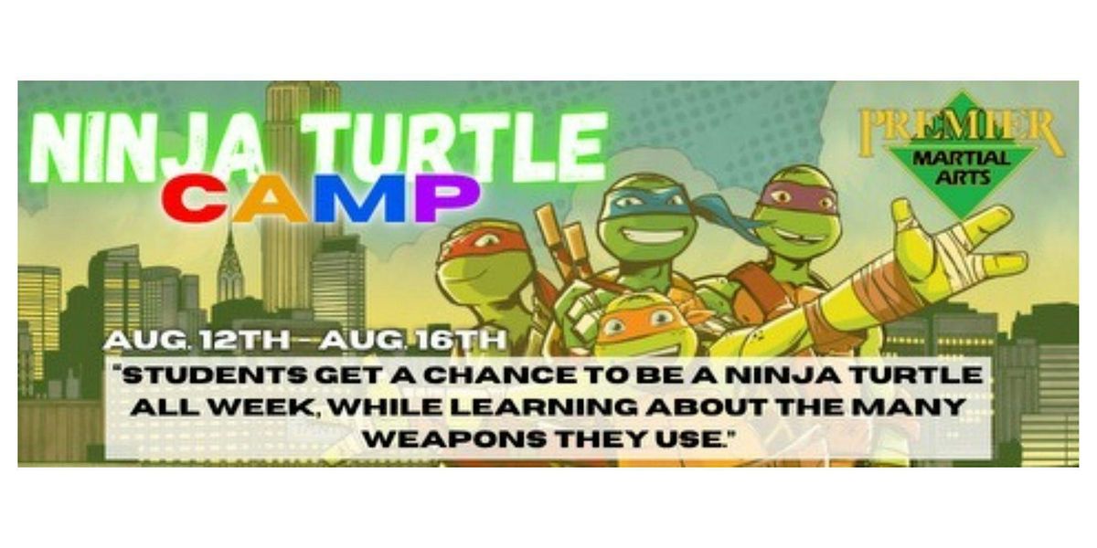 Ninja Turtle Summer Camp