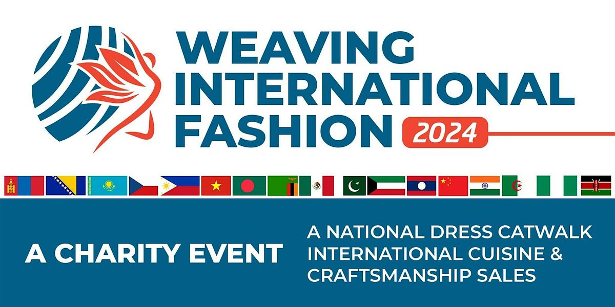 Weaving International Fashion \u2013 National Dress Catwalk