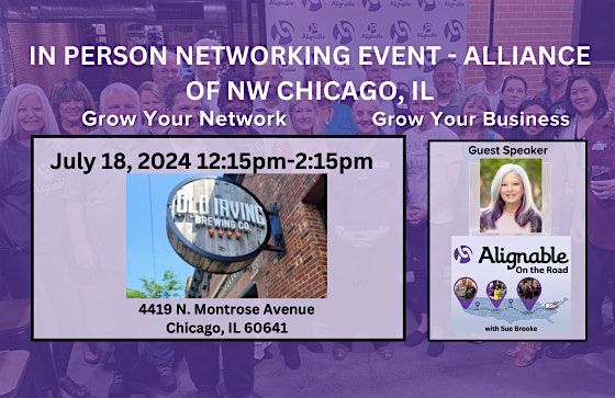 IN PERSON NETWORKING EVENT in the ALIGNABLE ALLIANCE OF NW CHICAGO, IL