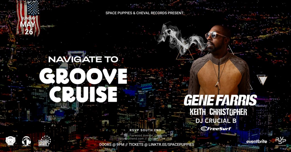Navigate To Groove Cruise Charlotte with Gene Farris & Friends