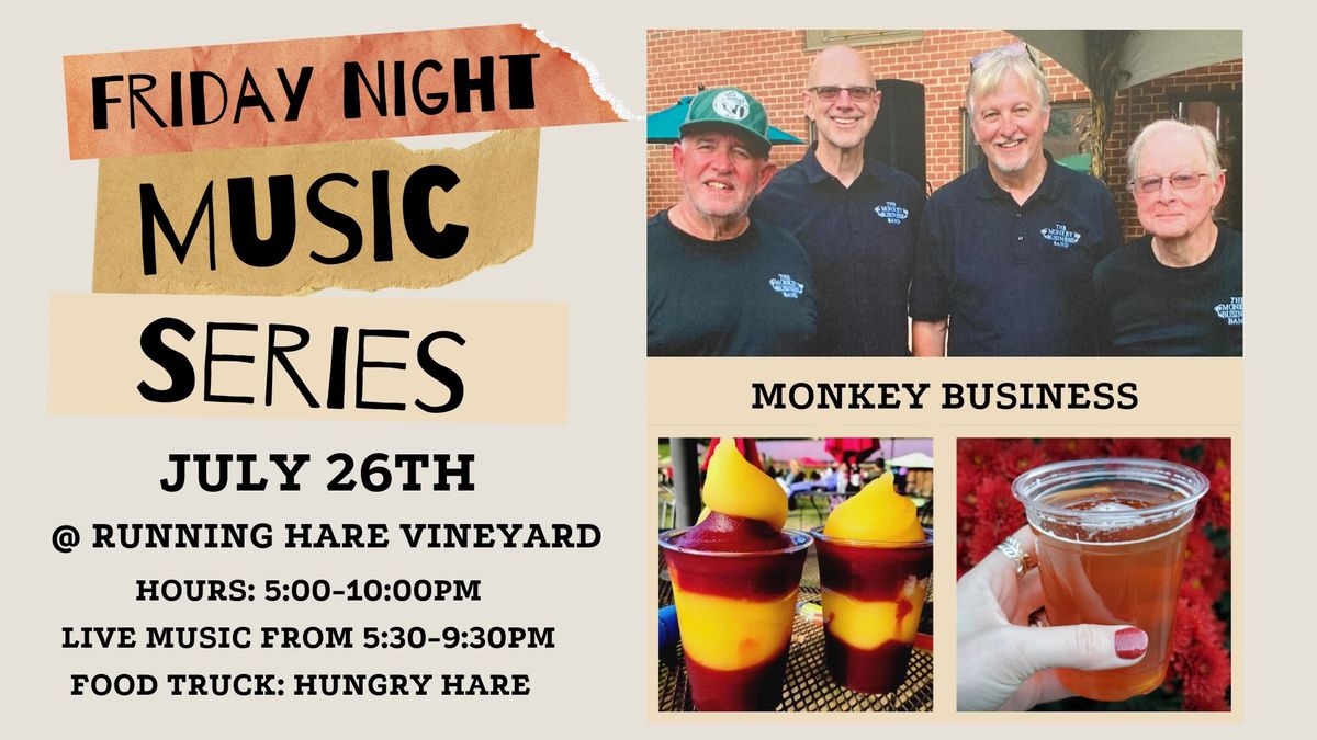 Friday Night Music Series Featuring Monkey Business
