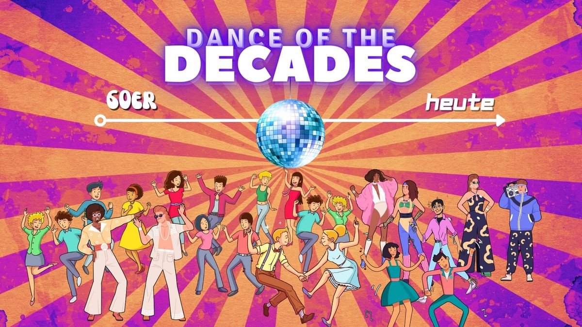 DANCE OF THE DECADES