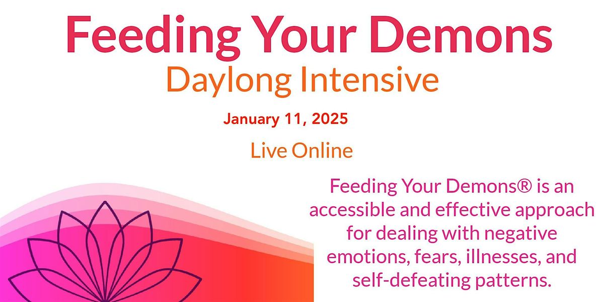 Feeding Your Demons Daylong Workshop