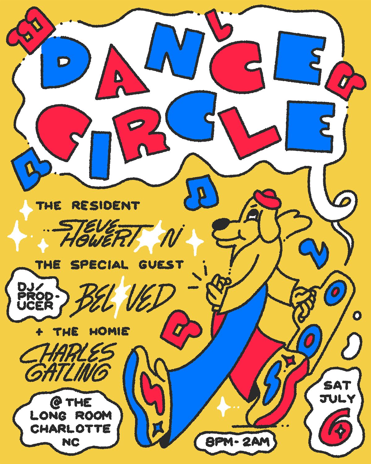 Dance Circle Summer jump off W\/Special Guest DJ Beloved, Steve Howerton +!!