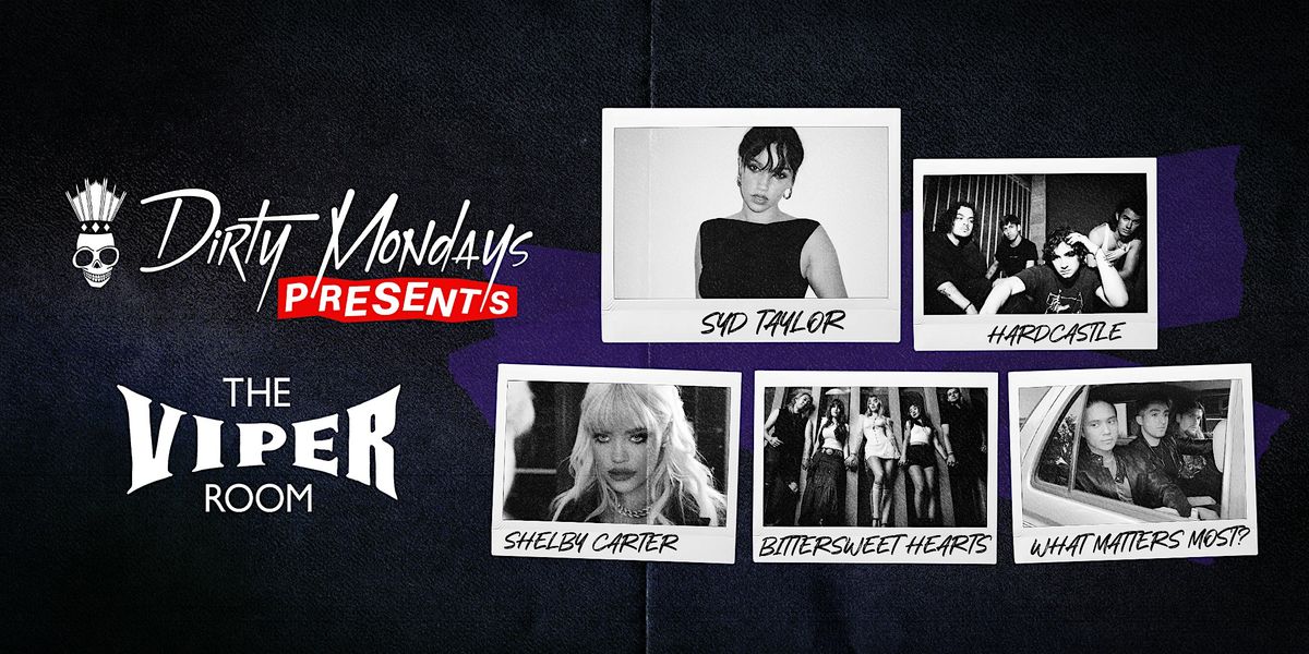 DIRTY MONDAYS PRESENTS: SYD TAYLOR