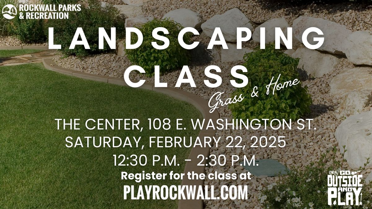 Landscaping Class - Grass & Home