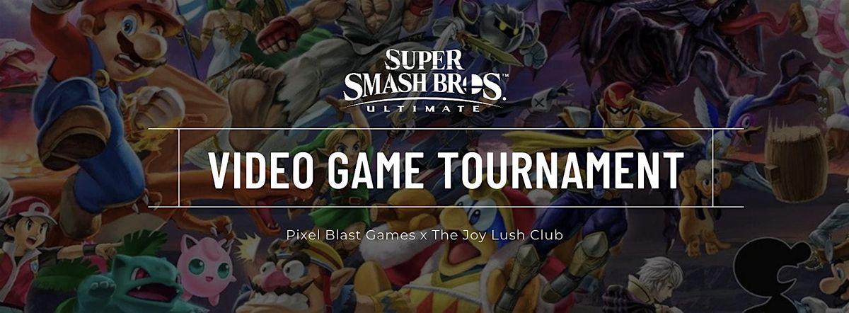 Super Smash Bros Video Game Tournament