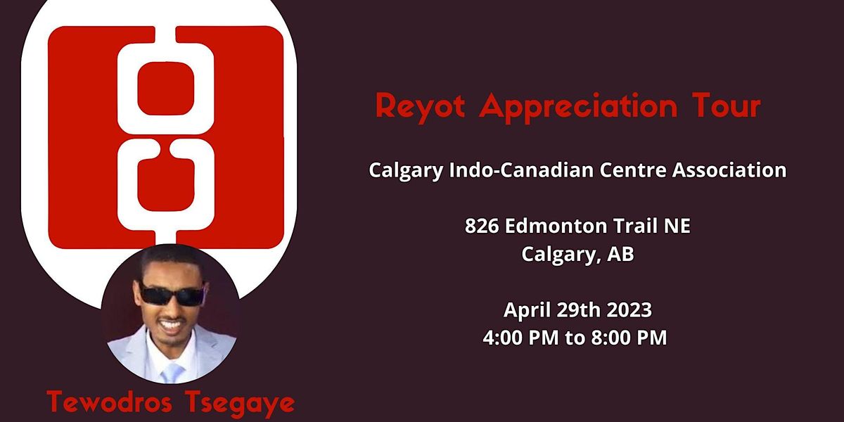 Reyot Appreciation Tour - Calgary, 826 Edmonton Trail, Calgary, 29 ...