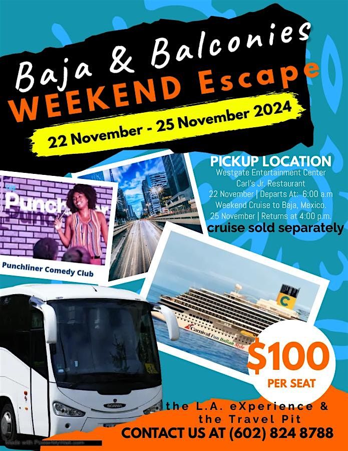 Baja & Balconies Weekend Cruise