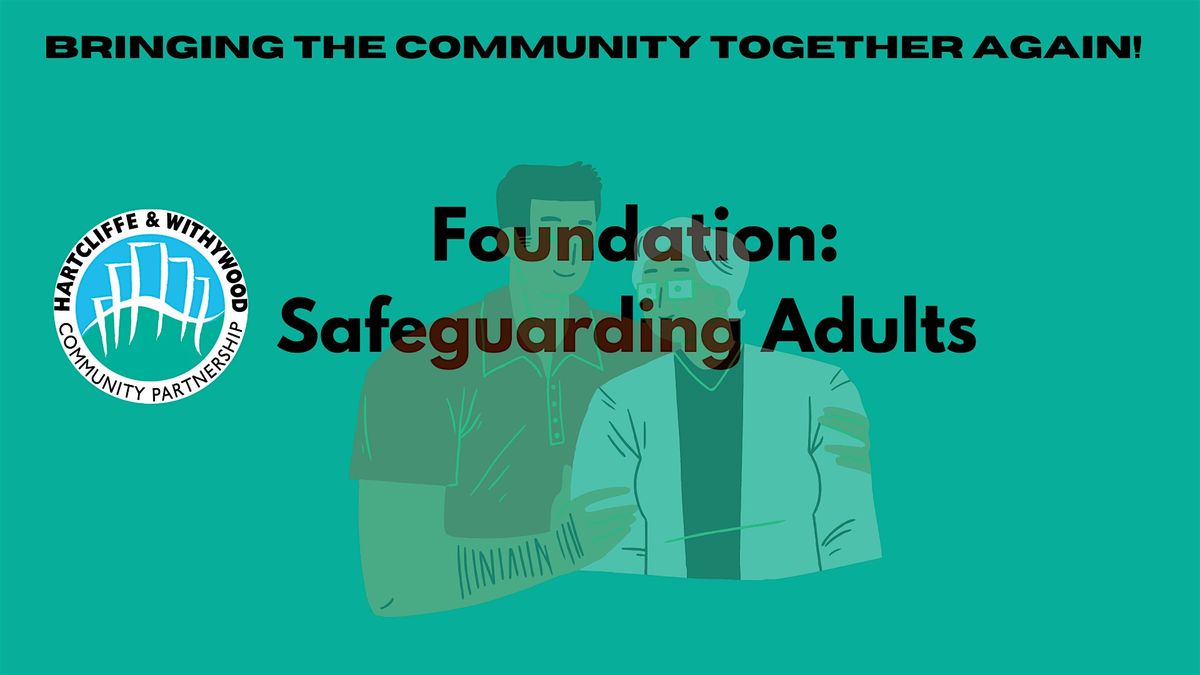 Foundation: Safeguarding Adults