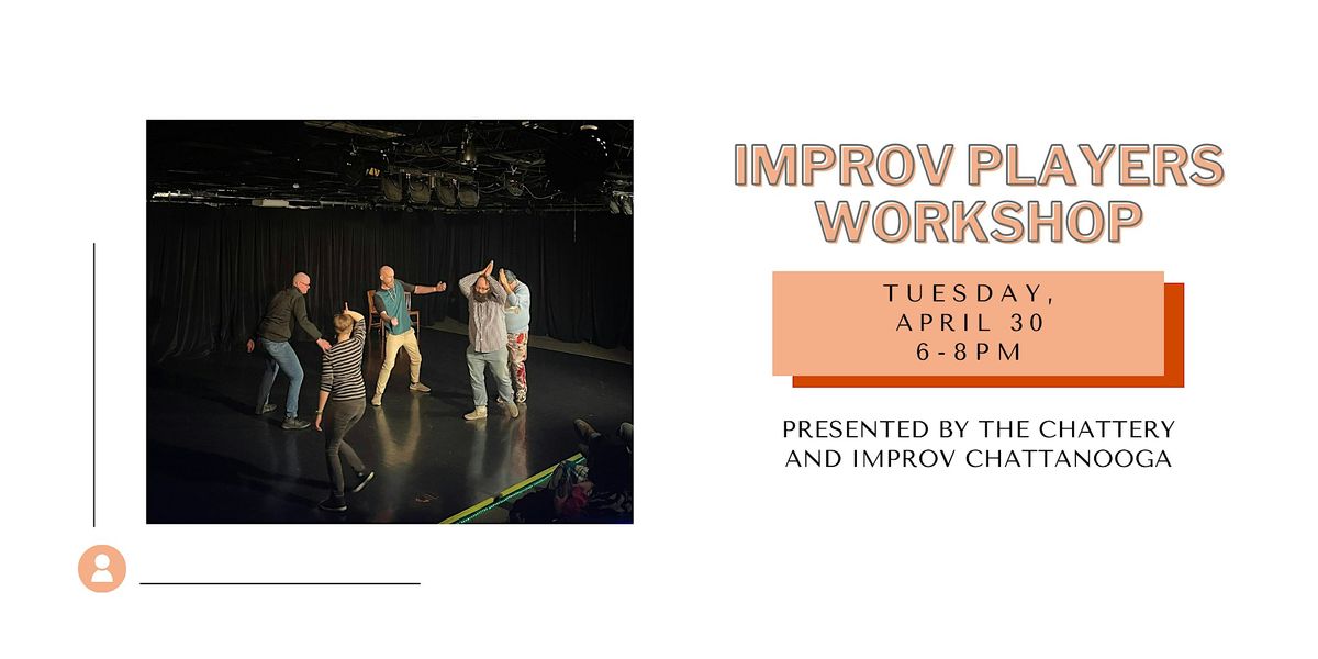 Improv Players Workshop - IN-PERSON CLASS