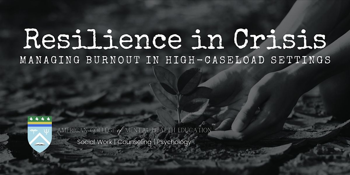 Resilience in Crisis: Managing burnout in high-caseload settings