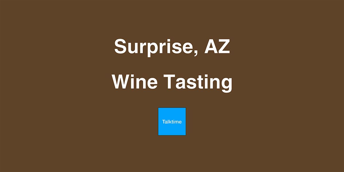 Wine Tasting - Surprise