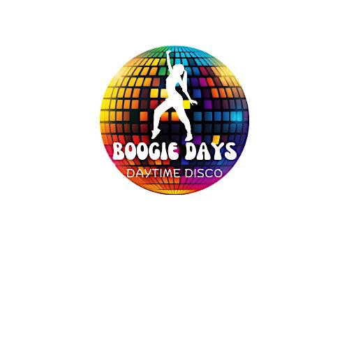 Boogie Days Daytime Disco