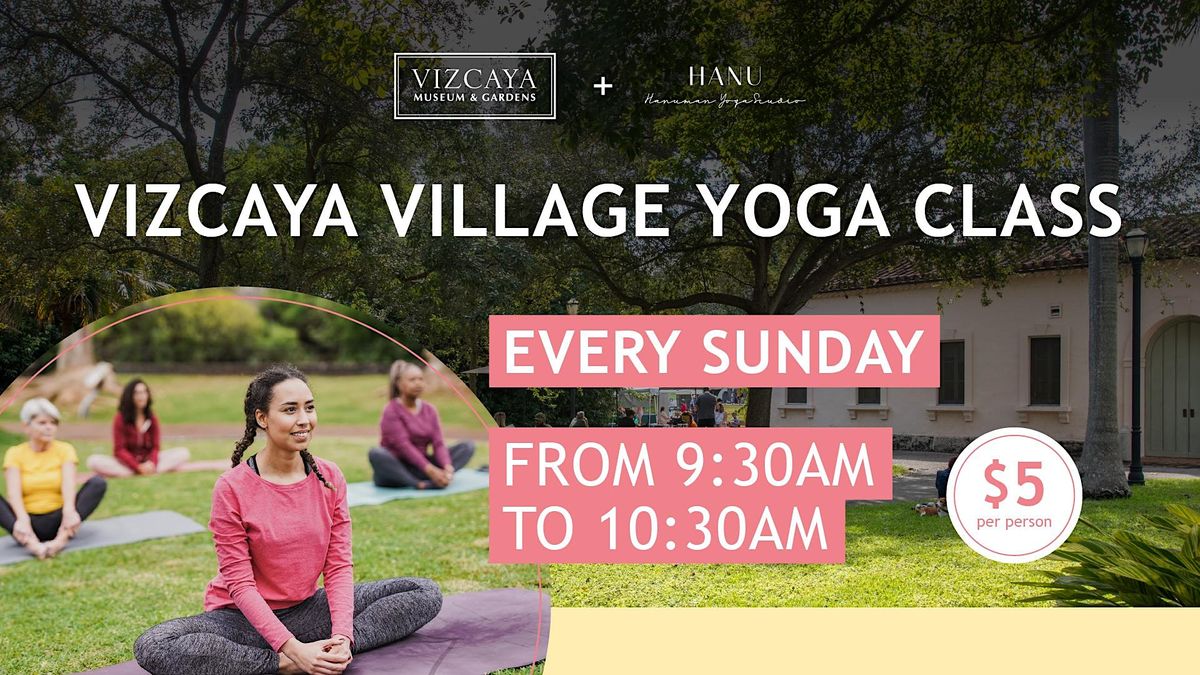 $5 Sunday Yoga at the Vizcaya Village Farmers Market