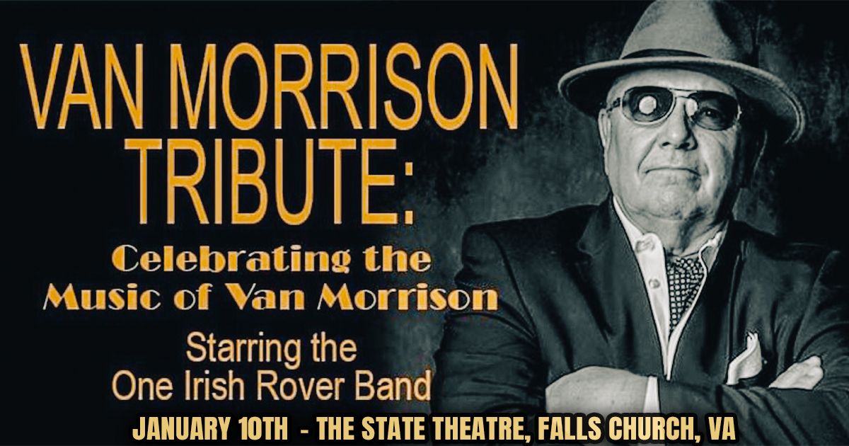 One Irish Rover: A Celebration of VAN MORRISON!