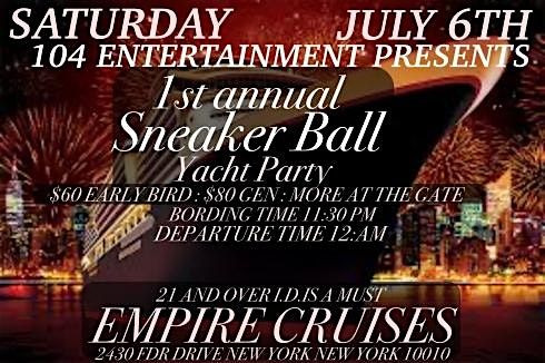 1ST ANNUAL SNEAKER BALL YACHT PARTY