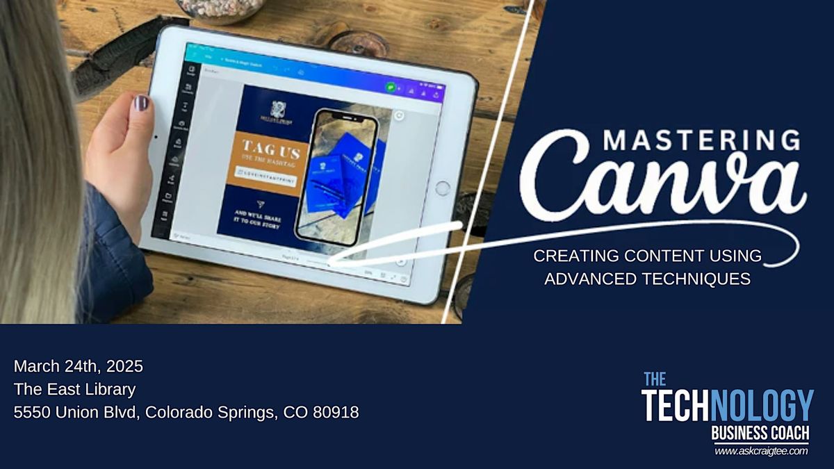 Mastering Canva - Deep Dive Into Content Creation Workshop