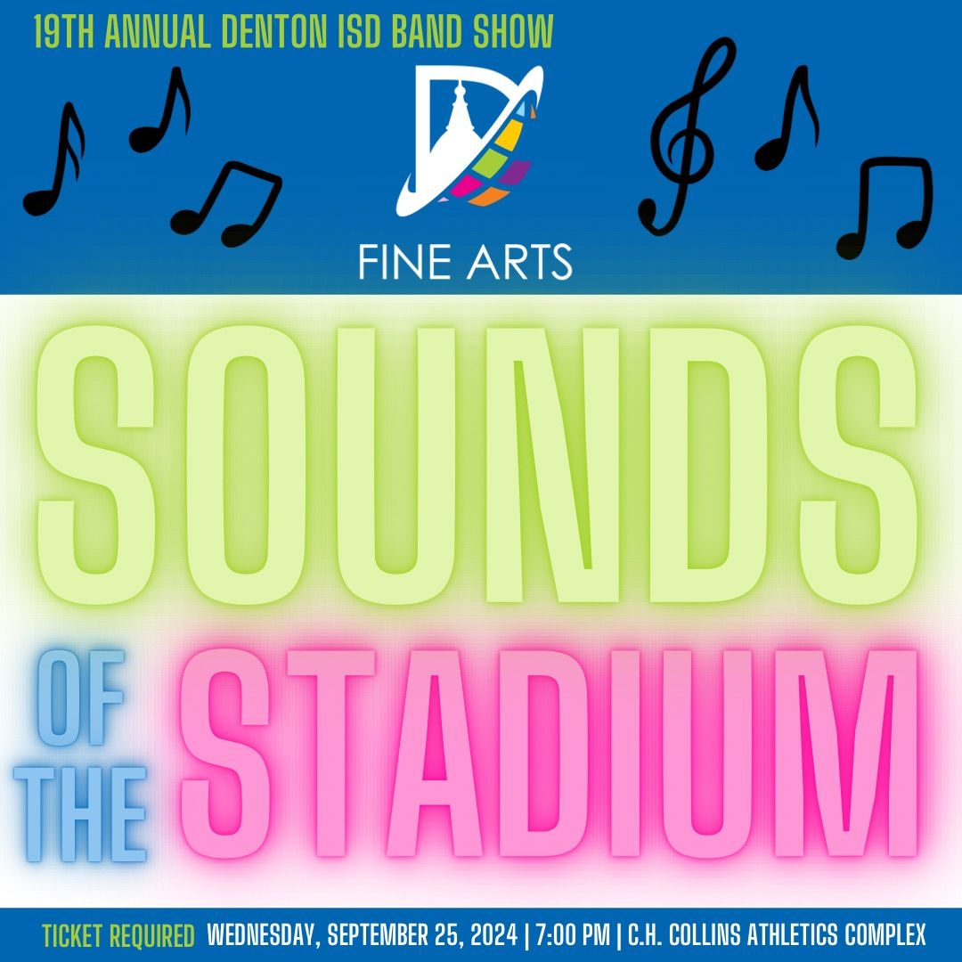 Denton ISD Sounds of the Stadium 